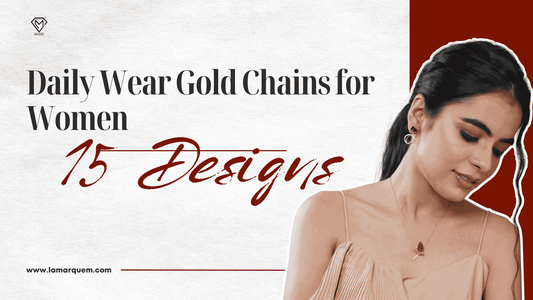 15 Types of Gold Chains for Women - A Guide to Choosing the Perfect One