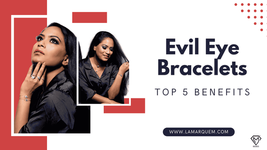5 Benefits of Wearing an Evil Eye Bracelet