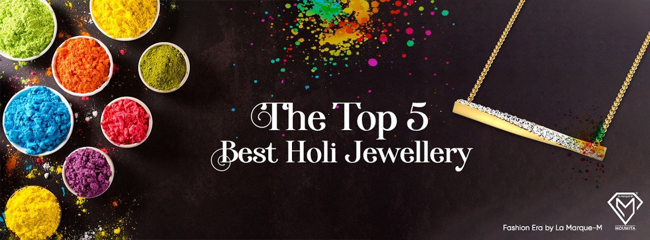 The Top 5 Best Holi Jewellery